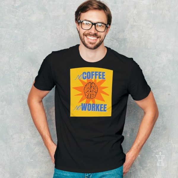 Koszulka "No Coffee No Workee"