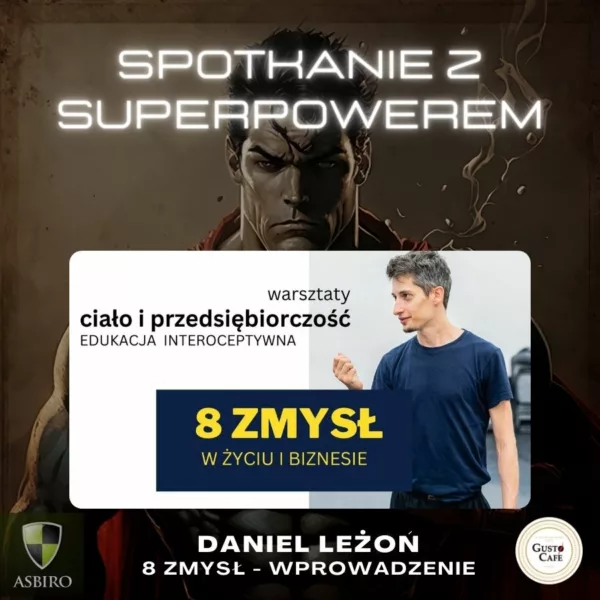 Daniel Leżoń - 8 zmysł w życiu i w biznesie
