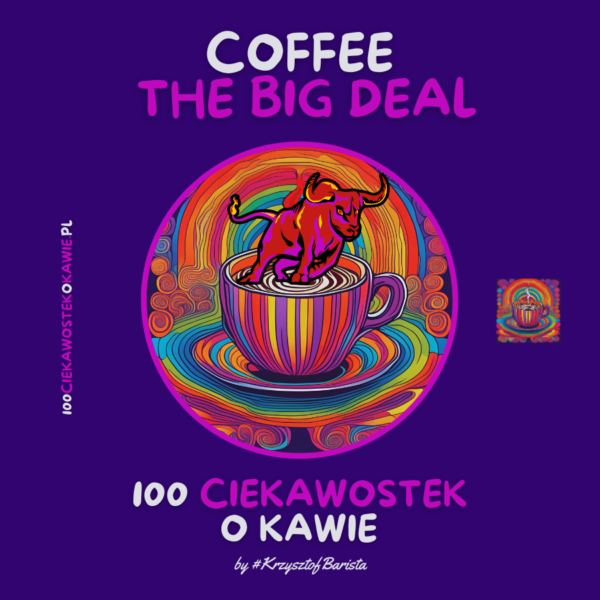 Coffee - The Big Deal - Blog Kawa-Warszawa.pl