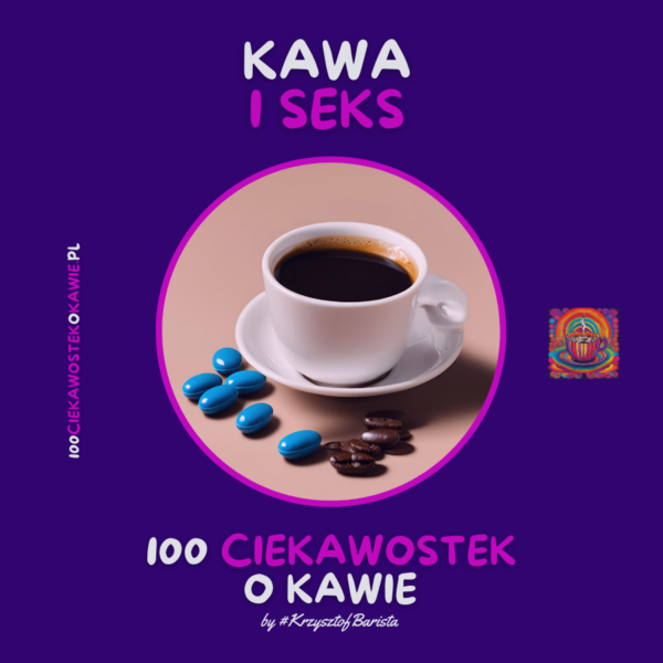 "Kawa i Seks" - wpis na Blogu Kawa-Warszawa.pl