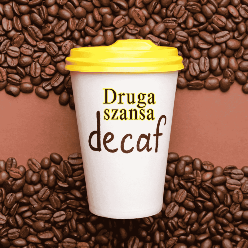 Wpis "Druga szansa DECAF" - Blog Kawa-Warszawa.pl #KrzysztofBarista