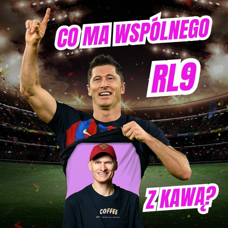 "Co ma wspólnego Robert Lewandowski" - wpis na blogu Kawa-Warszawa.pl by #KrzysztofBarista